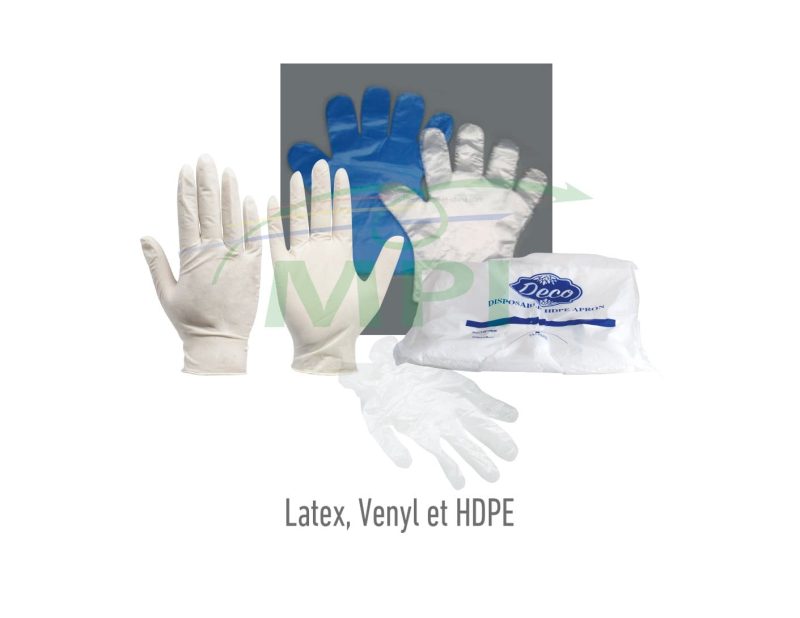 Gants Latex, Venyl et HDPE